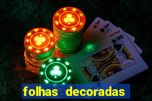 folhas decoradas para imprimir